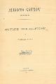  FORTI Achille -, Alberto Grunow (1826 - 1914) . Notizie biografiche.