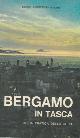  -, Bergamo in tasca.