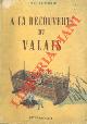  SCHMID Walter -, A la découverte du Valais.