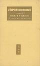  (GILARDONI Virgilio) -, L'impressionismo.