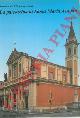  -, La parrocchia di Santa Maria Assunta. (Castelfranco Emilia).