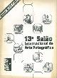  -, 13° Salao Internacional de Arte Fotografica de Santos 1984
