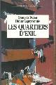  DUBET François - LAPEYRONNIE Didier -, Les quartiers d'exil.