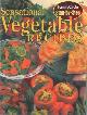  -, Sensational vegetable recipes.