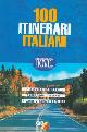  -, 100 itinerari italiani.