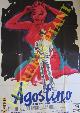  DE SETA Enrico -, Agostino o La perdita dell'innocenza. Regia di Mauro Bolognini, con Ingrid Thulin, Paolo Colombo, Mario Bartoletti, John Saxon.