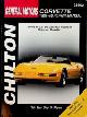  Nuckowski, C.L., General Motors Corvette 1984-96 Repair Manual. Covers all U.S. and Canadian models of Chevrolet Corvette