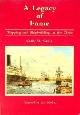  Castle, Colin M., A Legacy of Fame. Shipping and Shipbuilding on the Clyde