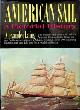  Laing, Alexander, American Sail. A Pictorial History
