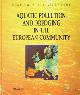  Diverse Authors, Aquatic Pollution and Dredging in the European Community. Published at the occassion of the Eleventh lustrum of the Association of Dutch Dredging Contractors