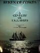  Beken, K.J., Beken of Cowes, A Century of Tall Ships