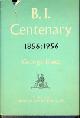  Blake, George, B.I. Centenary 1856-1956. British India Steam Navigation Company