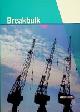  Benning, Kes; STC Publishing Rotterdam, softcover 362 blz., geillustreerd.  Breakbulk  is een compleet handboek over de behandeling van breakbulklading. Het boek behandelt diverse facetten van breakbulk zoals, Breakbulk