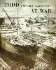  TODD, Brochure TODD Shipyards Corporation at War