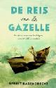 Barendrecht, G, De Reis van de Gazelle. een epische roman over handelsgeest, zeevaart en avontuur
