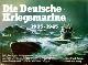  , Die Deutsche Kriegsmarine 1935-1945, band 3