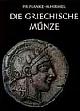  Franke, P.R. und Hirmer, M, Die Griechische Munze