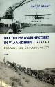  Groot. Bas de, Het Duitse Marinekorps in Vlaanderen 1914-1918. De Land-, Zee- en Luchtoorlog