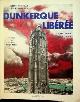  Chatelle, A. and L. Moreel, Dunkerque Liberee. Juin 1944-Mai 1945