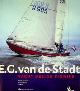 Akkerman, Willem /Theo van Harpen/Jan Briek, E.G. Van de Stadt (Duitstalig). Yacht Design Pionier