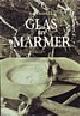  Trossel, H.L., Glas en marmer