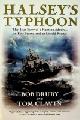  Adamson, h.C. and G.F. Kosco, Halsey's Typhoon. First-hand account of how two typhoons, more powerful than the Japanese, dealt death and destruction to Admiral Halsey's Third Fleet