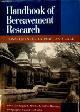  Stroebe, S, Handbook of Bereavement Research. Consequences, Coping, and Care