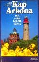  Auerbach, H. a.o., Kap Arkona und seine Leuchtturme