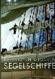  Schauffelen-Bohm, Die Letzten Grossen Segelschiffe edition 2010