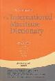  Kluijven, P.C. van, The International Maritime Dictionary. English, Filipino, Spanish, Russian, Chinese, Arabic. For on board the ships or office