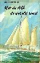  Borstlap, Kees, Met de alk de wereld rond. De zeiltocht van het Nederlandse jacht Alk over drie oceanen 1946-1948