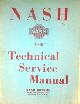  Nash Motors, Nash Technical Service Manual 4000 series 1940. LaFayette (4010), Ambassador 6 (4020), Ambassador 8 (4080)