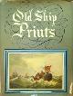  Keble Chatterton, E., Old Ship Prints