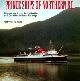  , Prince Ships of Northern British Columbia. Ships of the Grand Trunk Pacific and Canadian National Railways