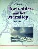  Bremer, Jan T., Roeiredders aan het Marsdiep 1824-1923