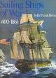  Howard, Dr. Frank, Sailing Ships of War 1400-1860