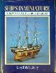  McGafferty, Lloyd, Ships in Miniature. A New Manual for Modelmakers