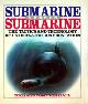  Compton-Hall, R, Submarine versus Submarine. The tactics and technology of underwater confrontation