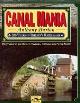  Burton, A, Canal Mania. 200 Years of Britain's Waterways