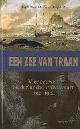  Bruijn, Jaap, R. en L. Hacquebord, Een Zee van Traan. Vier eeuwen Nederlandse walvisvaart 1612-1964