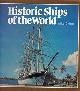  Heine, W.C., Historic Ships of the World