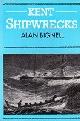  Bignell, A, Kent Shipwrecks