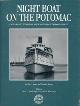  Jones, Harry en Timothy, Night Boat on the Potomac. A history of the Norfolk and washington Steamboat Company
