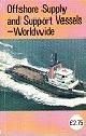  No Author, Offshore and Supply Vessels Worldwide 1981