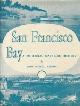  Kemble, J.H., San Francisco Bay. a pictorial maritime history