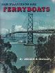  Harlan, G.H., San Francisco Bay Ferryboats