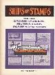  Argyle, A.W, Ships on Stamps part six. Cross-Channel, River and Lake Passenger Ships