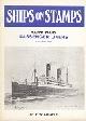  Argyle, A.W, Ships on Stamps part two. Passenger Liners over 6000 tons