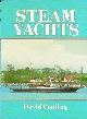  Couling, David, Steam Yachts