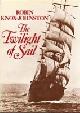  Knox-Johnston, Robin, The Twilight of Sail